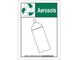 Recycling Aerosols Sign, 14" H x 10" W x 0.035" D, Aluminum