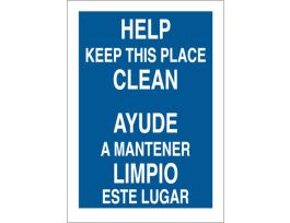 Bilingual Help Keep This Place Clean Sign, 14" H x 10" W x 0.035" D, Aluminum