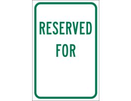 Reserved For Sign, 18" H x 12" W x 0.090" D, Aluminum