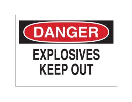 DANGER Explosives Keep Out Sign, 10" H x 14" W x 0.1" D, Fiberglass
