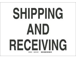Shipping And Receiving Sign, 10" H x 14" W x 0.1" D, Fiberglass