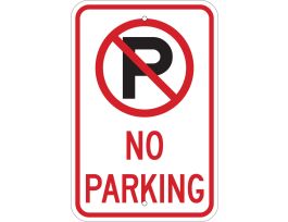 No Parking Sign, 18" H x 12" W x 0.090" D, Black/Red on White