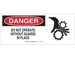 DANGER Do Not Operate Without Guards In Place Sign, 7" H x 17" W x 0.1" D, Fiberglass