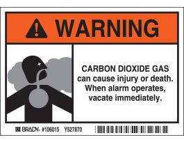 WARNING Carbon Dioxide Gas Can Cause Injury Or Death. When Alarm Operates Vacate Immediately. Sign, 3.5" H x 5" W x 0.006" D