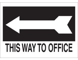 This Way To Office Sign, 10" H x 14" W x 0.035" D, Aluminum, Arrow Direction: Left