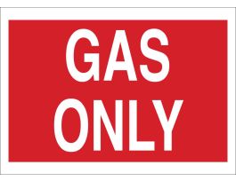 Gas Only Sign, 7" H x 10" W x 0.006" D, Polyester