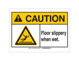 CAUTION Floor Slippery When Wet. Sign, 7" H x 10" W x 0.06" D, Polystyrene, Black/Yellow on White