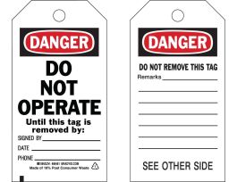 Tags DO NOT OPERATE UNTIL THIS TAG IS REMOVED Polyester 7x4 BK/RD/WH 10/PK