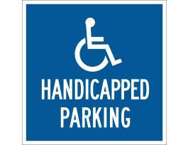 Handicapped Parking Sign, 18" H x 18" W x 0.1" D, Fiberglass