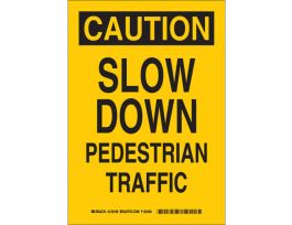 CAUTION Slow Down Pedestrian Traffic Sign, 14" H x 10" W x 0.06" D, Polystyrene