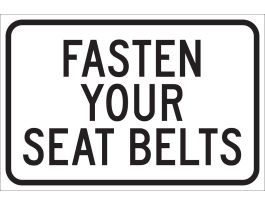 Fasten Your Seat Belts Sign, 12" H x 18" W x 0.090" D, Aluminum