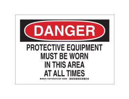 DANGER Protective Equipment Must Be Worn In This Area At All Times Sign, 10" H x 14" W x 0.06" D, Polystyrene