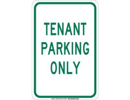 Tenant Parking Only Sign, 18" H x 12" W x 0.035" D, Aluminum