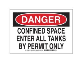 DANGER Confined Space Enter All Tanks By Permit Only Sign, 10" H x 14" W x 0.035" D, Aluminum