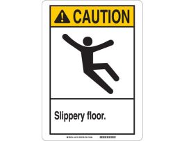 CAUTION Slippery Floor. Sign, 14" H x 10" W x 0.06" D, Polystyrene