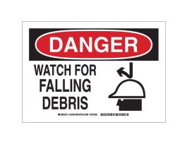 DANGER Watch For Falling Debris Sign, 10" H x 14" W x 0.006" D, Polyester