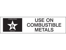 D: USE ON COMBUSTIBLE METALS Labels, 1.5" H x 6" W x 0.004" D, Black on White