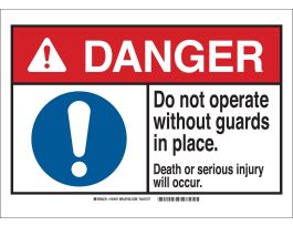 DANGER Do Not Operate Without Guards In Place Sign, 3.5" H x 5" W x 0.006" D, Polyester