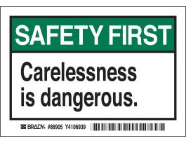 SAFETY FIRST Carelessness is dangerous. Labels, 3.5" H x 5" W x 0.006" D, Black/Green on White