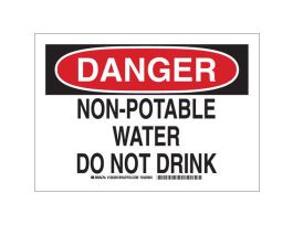 DANGER Non-Potable Water Do Not Drink Sign, 7" H x 10" W x 0.006" D, Polyester