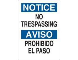 Bilingual NOTICE No Trespassing Sign, 14" H x 10" W x 0.035" D, Aluminum