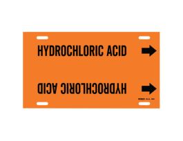 Snap-On Pipe Marker: HYDROCHLORIC ACID, 8" H x 16" W, Fits Pipes 6" Dia. Thru 7.875" Dia.