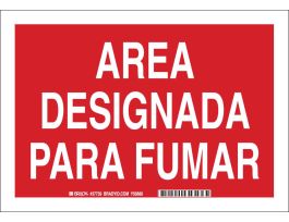 Bilingual Designated Smoke Area Sign, 7" H x 10" W x 0.006" D, Polyester