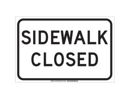Sidewalk Closed Sign, 12" H x 18" W x 0.035" D, Aluminum