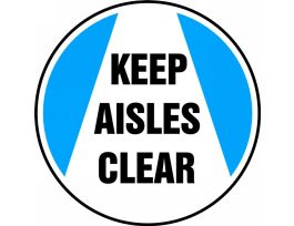 Slip-Gard Floor Sign, Keep Aisles Clear, 17" Round, EA