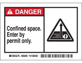 DANGER Confined space. Enter by permit only. Labels, 3.5" H x 5" W x 0.006" D, Black/Red on White