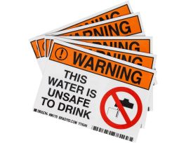 THIS WATER IS UNSAFE TO DRINK, 3.5" H x 5" W x 0.006" D, Pack of 5 Labels