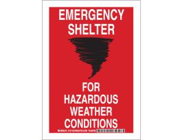 Emergency Shelter For Hazardous Weather Conditions Sign, 14" H x 10" W x 0.006" D, Black/Red on White, Polyester