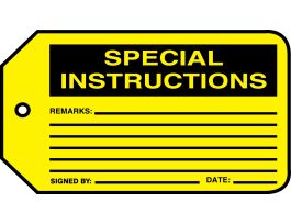 Safety Tags, 5 3/4" x 3 1/4", SPECIAL INSTRUCTIONS, PF-CARDSTOCK, 25/PK