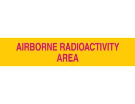 Airborne Radioactivity Area Sign, 1.6875" H x 8" W, Polycarbonate