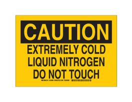 CAUTION Extremely Cold Liquid Nitrogen Do Not Touch Sign, 7" H x 10" W x 0.06" D, Polystyrene