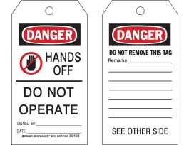 Tag HANDS OFF DO NOT OPERATE SIGNED BY DATE Polyester 5.75x3 BK/RD/WH 10PK