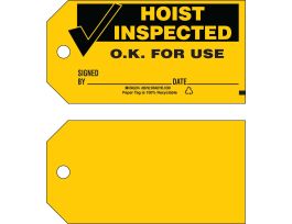 Equipment Status Tag HOIST INSPECTED Paper 3 x 5.75 Black on Yellow 100/PK