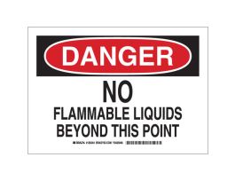 DANGER No Flammable Liquids Beyond This Point Sign, 7" H x 10" W x 0.06" D, Polystyrene