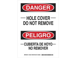 Bilingual DANGER___Hole Cover____Do Not Remove/___Cubierta De Hoyo____No Remover Sign, 14" H x 10" W x 0.035" D, Aluminum