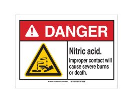 DANGER Nitric Acid. Improper Contact Will Cause Severe Burns Or Death. Sign, 10" H x 14" W x 0.006" D, Polyester