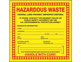 Hazardous Waste Label, HAZARDOUS WASTE FEDERAL LAWS PROHIBIT IMPROPER DISPOSAL IF FOUND, CONTACT THE NEAREST POLICE OR PUBLIC SAFETY AUTHORITY OR..., 6" x 6", ADH COATED PAPER, 250/ROLL
