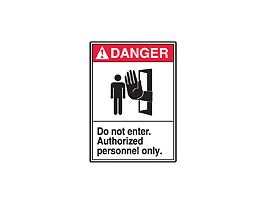 ANSI Sign,Danger-Do Not Enter Authorized Only, 7" x 10",Adhesive Vinyl