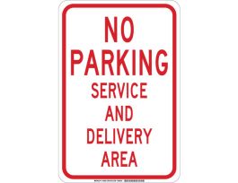NO PARKING Service And Delivery Area Sign, 24" H x 24" W x 0.06" D, Polystyrene