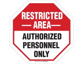 Restricted Area Authorized Personnel Only Sign, 24" H x 24" W, Aluminum