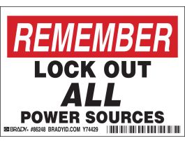 REMEMBER LOCK OUT ALL POWER SOURCES Labels, 3.5" H x 5" W x 0.006" D, Black/Red on White