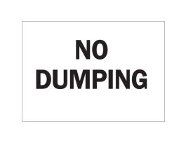 No Dumping Sign, 7" H x 10" W x 0.06" D, Polystyrene