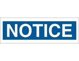 Blank NOTICE Sign, 3.5" H x 10" W x 0.006" D, Black/Blue on White, Polyester