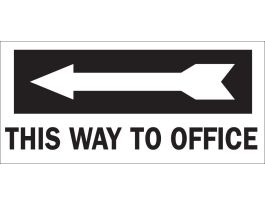 This Way To Office Sign, 6.5" H x 14" W x 0.006" D, Polyester, Arrow Direction: Left