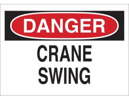 DANGER Crane Swing Sign, 7" H x 10" W x 0.006" D, Polyester