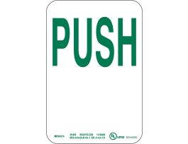 Push Sign, 6" H x 4" W x 0.0096" D